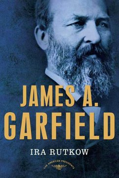 James A. Garfield (eBook, ePUB) - Rutkow, Ira