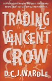Trading Vincent Crow (eBook, ePUB)