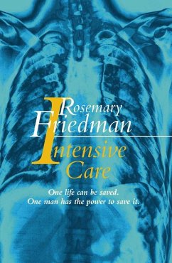 Intensive Care (eBook, ePUB) - Friedman, Rosemary