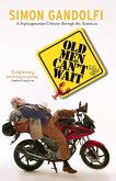 Old Men Can't Wait (eBook, ePUB) Old Men Can't Wait (eBook, ePUB)