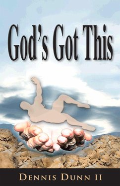God's Got This (eBook, ePUB) - Dunn, Dennis