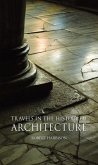 Travels in the History of Architecture (eBook, ePUB)