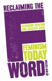 Reclaiming the F Word (eBook, PDF)