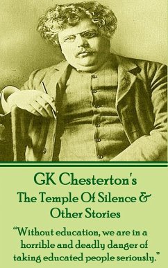 The Temple Of Silence & Other Stories (eBook, ePUB) - Chesterton, G. K.