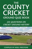 County Cricket Ground Quiz Book (eBook, ePUB)