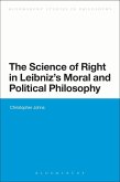 The Science of Right in Leibniz's Moral and Political Philosophy (eBook, PDF)