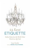 24 Karat Etiquette (eBook, ePUB)