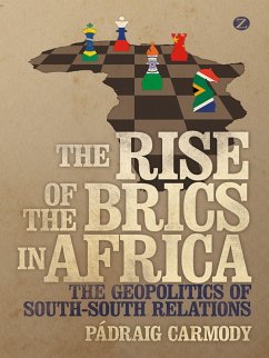 The Rise of the BRICS in Africa (eBook, ePUB) - Carmody, Pádraig