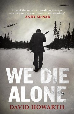We Die Alone (eBook, ePUB) - Howarth, David