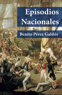 Episodios Nacionales (eBook, ePUB) - Galdós, Benito Pérez