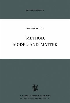Method, Model and Matter - Bunge, Mario