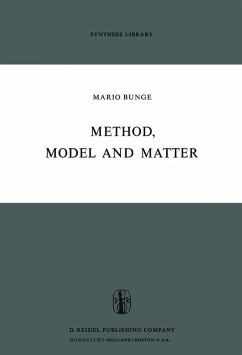 Method, Model and Matter - Bunge, Mario