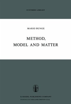 Method, Model and Matter - Bunge, Mario