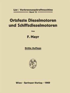 Ortsfeste Dieselmotoren und Schiffsdieselmotoren - Mayr, Fritz