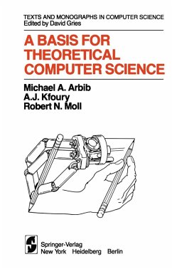 A Basis for Theoretical Computer Science - Arbib, M. A.;Kfoury, A. J.;Moll, R. N.