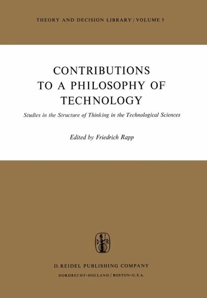 Contributions to a Philosophy of Technology Contributions to a Philosophy of Technology