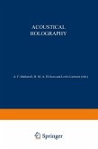 Acoustical Holography