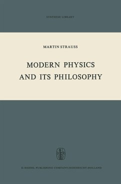 Modern Physics and its Philosophy - Strauss, M.