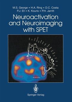 Neuroactivation and Neuroimaging with SPET - George, Mark S.;Ring, Howard A.;Costa, Durval C.