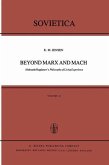 Beyond Marx and Mach