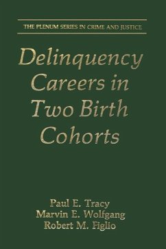 Delinquency Careers in Two Birth Cohorts - Tracy, Paul E.;Wolfgang, Marvin E.;Figlio, Robert M.
