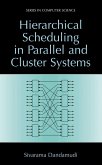 Hierarchical Scheduling in Parallel and Cluster Systems