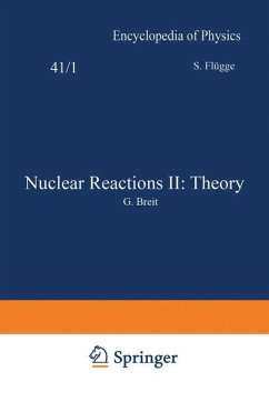 Nuclear Reactions II: Theory / Kernreaktionen II: Theorie - Flügge, S.