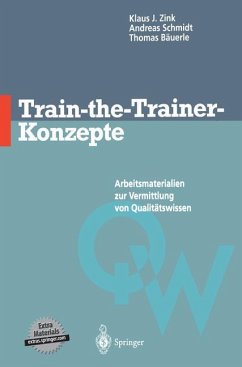 Train-the-Trainer-Konzepte - Zink, Klaus J.;Schmidt, Andreas;Bäuerle, Thomas