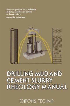 Drilling Mud and Cement Slurry Rheology Manual - Comité des Techniciens, Chambre Syndicale de la Recherche et de la P