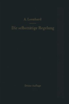 Die selbsttätige Regelung - Leonhard, Adolf