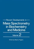 Recent Developments in Mass Spectrometry in Biochemistry and Medicine