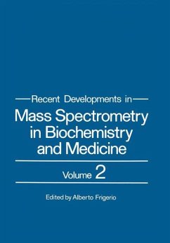 Recent Developments in Mass Spectrometry in Biochemistry and Medicine