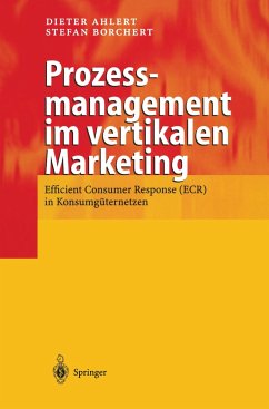 Prozessmanagement im vertikalen Marketing - Ahlert, Dieter;Borchert, Stefan