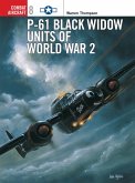 P-61 Black Widow Units of World War 2 (eBook, PDF)