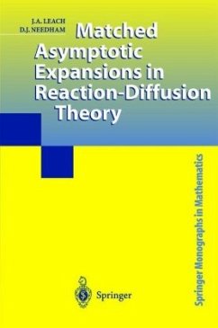 Matched Asymptotic Expansions in Reaction-Diffusion Theory - Leach, J.A.;Needham, D.J.