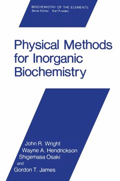 Physical Methods for Inorganic Biochemistry - Wright, John R.;Hendrickson, Wayne A.;Osaki, Shigemasa