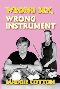 Cover Wrong Sex, Wrong Instrument (eBook, ePUB)