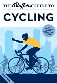 The Bluffer's Guide to Cycling (eBook, ePUB) - Ainsley, Rob