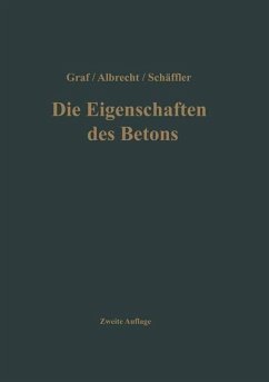 Die Eigenschaften des Betons - Graf, Otto