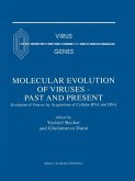 Molecular Evolution of Viruses ¿ Past and Present