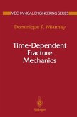 Time-Dependent Fracture Mechanics