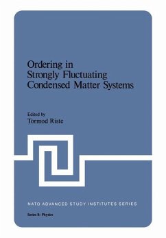 Ordering in Strongly Fluctuating Condensed Matter Systems