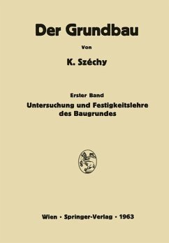 Untersuchung und Festigkeitslehre des Baugrundes - Széchy, K.