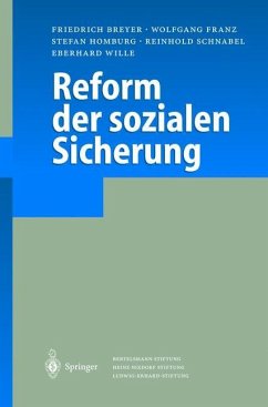 Reform der sozialen Sicherung - Breyer, Friedrich;Franz, Wolfgang;Homburg, Stefan