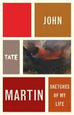 John Martin: Sketches of My Life (eBook, ePUB)