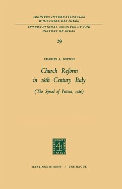 Church Reform in 18th Century Italy - Bolton, Charles A.