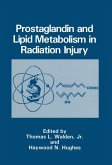 Prostaglandin and Lipid Metabolism in Radiation Injury Prostaglandin and Lipid Metabolism in Radiation Injury