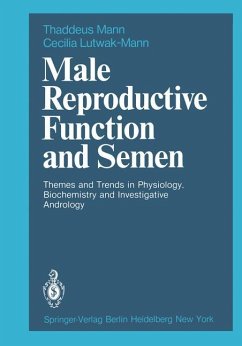 Male Reproductive Function and Semen - Mann, T.;Lutwak-Mann, C.