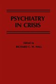Psychiatry in Crisis Psychiatry in Crisis