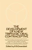 The Development of a New Triphasic Oral Contraceptive
